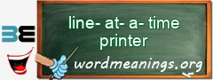 WordMeaning blackboard for line-at-a-time printer